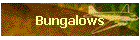Bungalows
